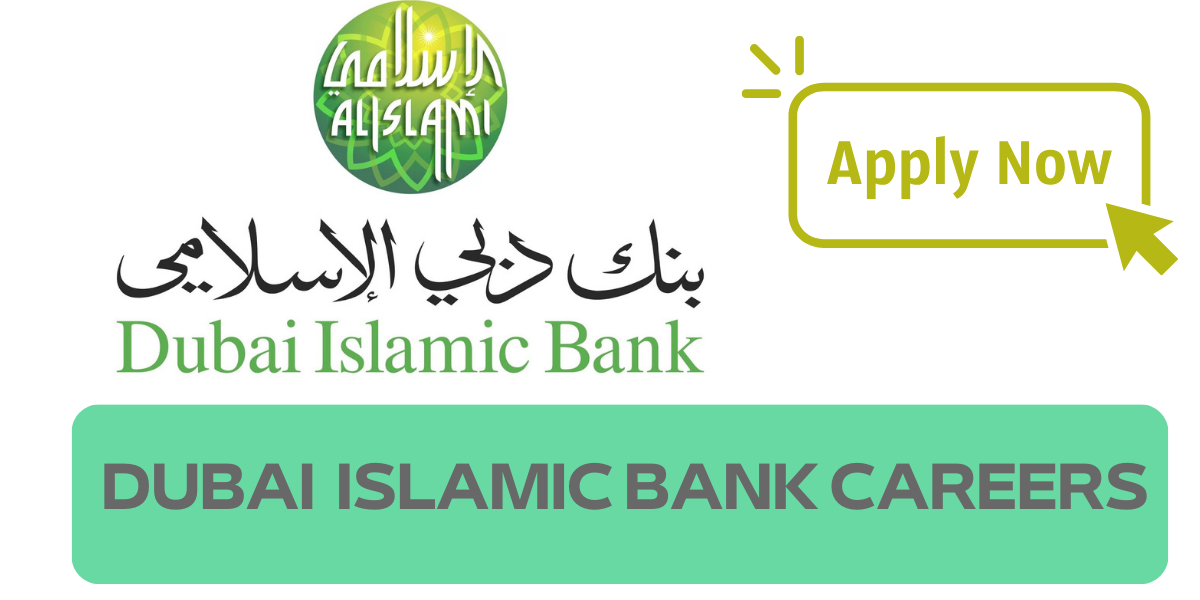 DUBAI ISLAMIC BANK CAREERS