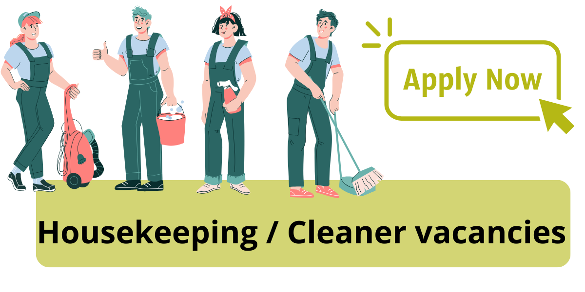 Housekeeping / Cleaner vacancies