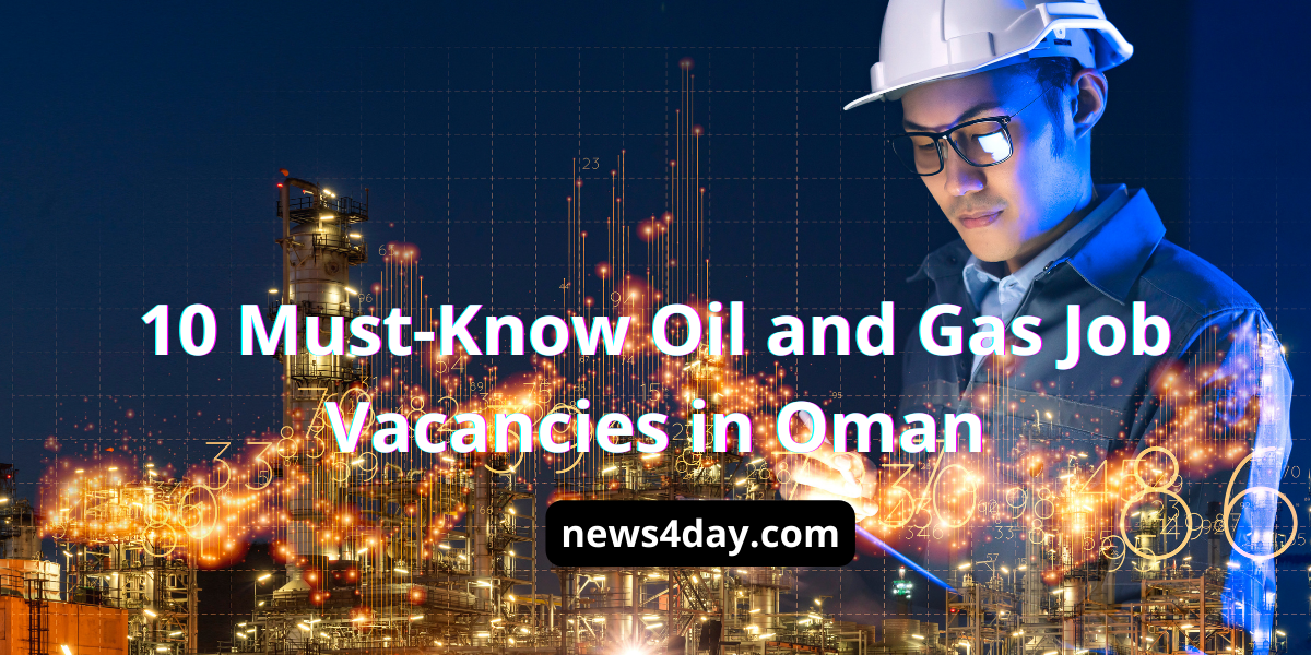 Oil and Gas Job Vacancies in Oman