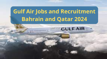 Jobs in Bahrain Airport | Gulf Air Jobs and Recruitment Bahrain and Qatar 2024