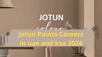 Jobs in Saudi Arabia for foreigners Jotun Paints Careers in uae and ksa 2024