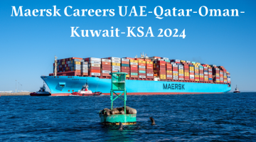 Maersk Careers UAE-Qatar-Oman-Kuwait-KSA 2024