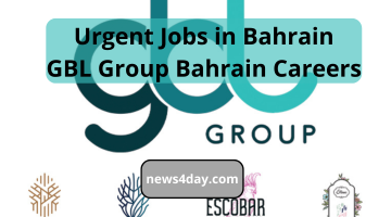 Urgent Jobs in Bahrain GBL Group Bahrain Careers
