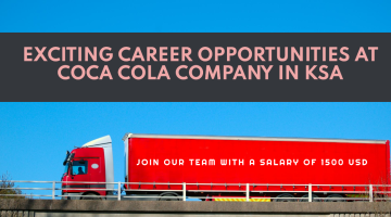 coca cola company careers in KSA with salary 1500 USD