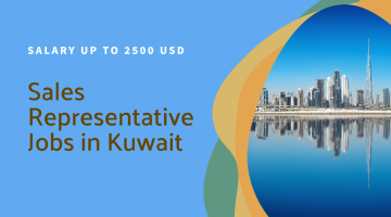Sales representative jobs in KUWAIT salary 2500 USD (Without experience)