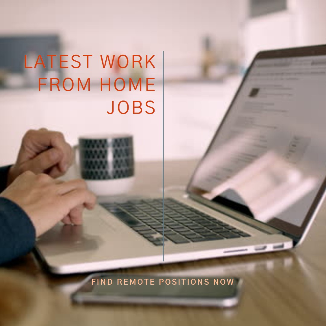 work from home jobs latest