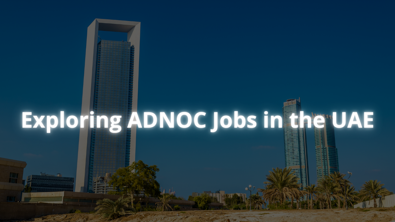 ADNOC Jobs in the UAE