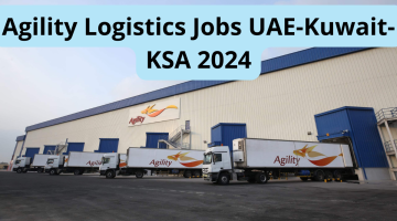 Agility Logistics Jobs UAE-Kuwait-KSA 2024